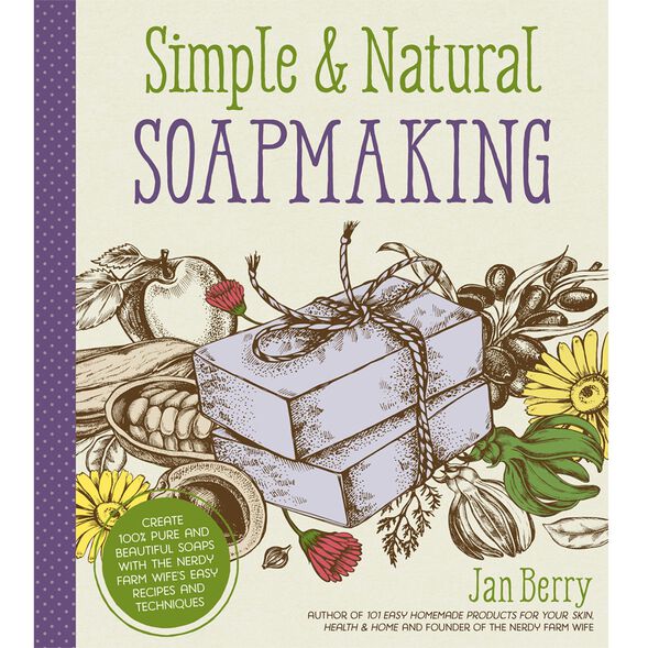 DISCONTINUED - Simple and Natural Soapmaking